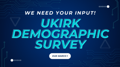 UKirk Network Ministries Demographic Survey Due March 1st