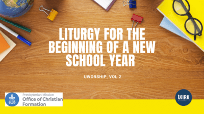 Liturgy for the Beginning of the School Year