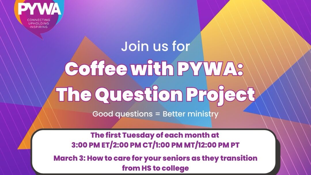 Join UKirk at Coffee with PYWA March 3rd