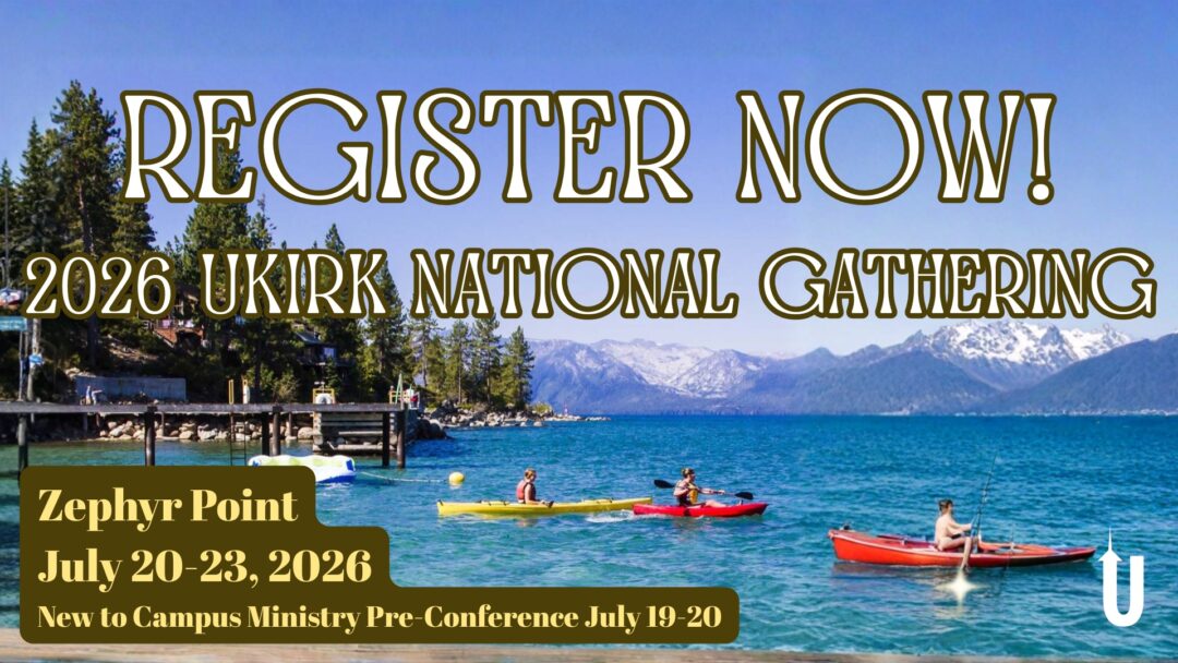 Price Goes Up April 2nd for the UKirk National Gathering!