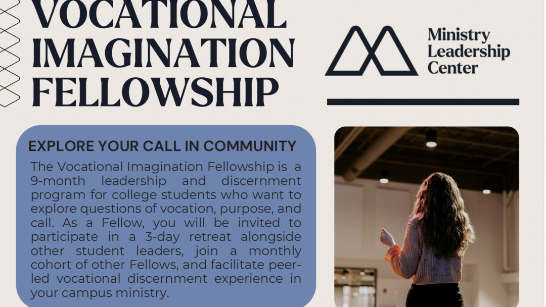 Vocational Imagination Fellowship offered by the Ministry Leadership Center