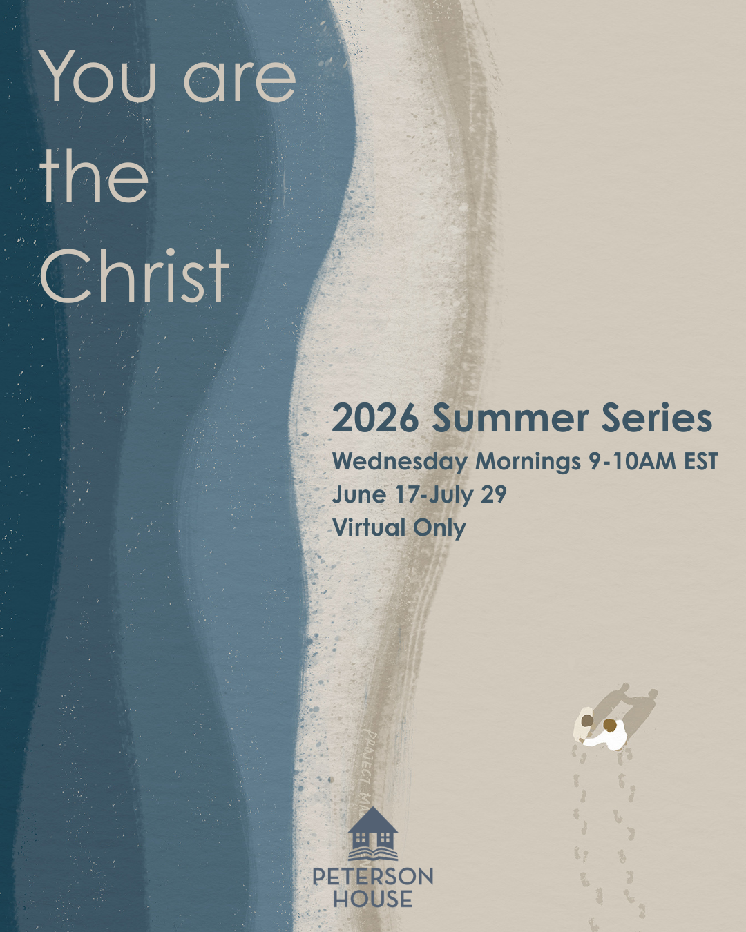 Summer Series Starts – You Are the Christ
